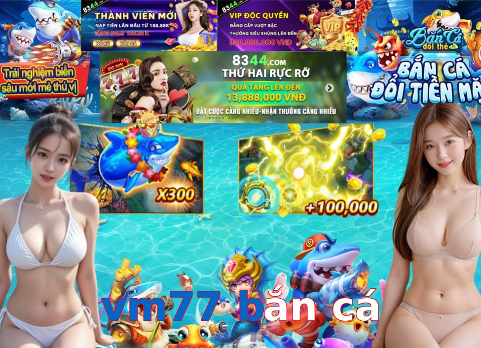 vm77 bắn cá